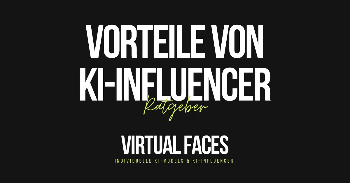 vorteile-von-ki-influencer